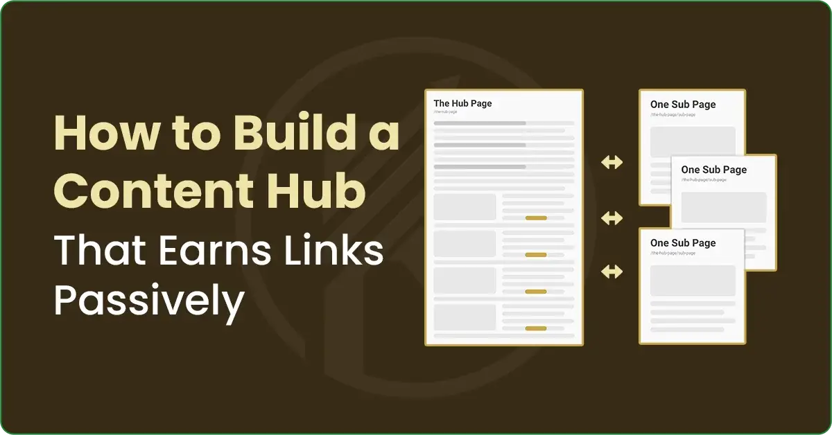 How-to-Build-a-Content-Hub-That-Earns-Links-Passively-Featured-Image