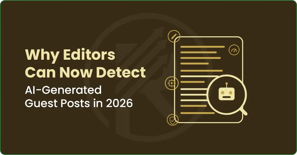 Why-Editors-Can-Now-Detect-AI-Generated-Guest-Posts-in-2026-(10-Fixes)-Featured-Image