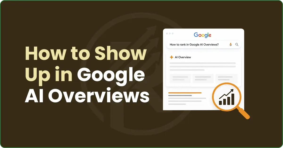 How-to-Show-Up-in-Google-AI-Overviews-Featured